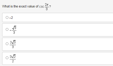 What is the exact value of csc.
0-2
cola
3
0 24/3
03√2
3