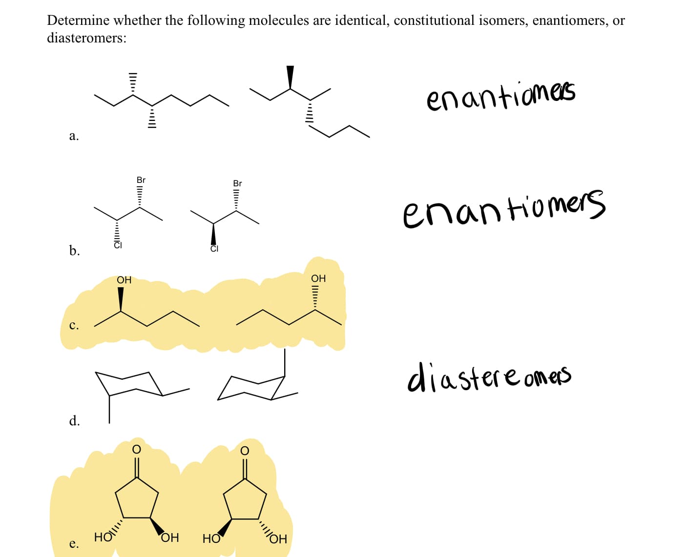 identical, constitutional isomers, enantiomers,
