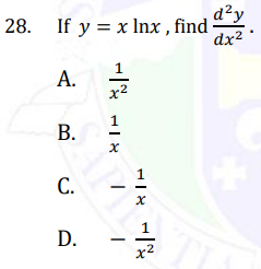 28. If y = x Inx , find
d´y
dx²
С.
1
D.
x2
A.
B.
