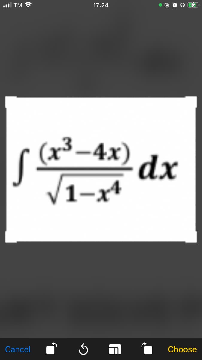 ul TM ?
17:24
(x³ –4x)
V1-x4
Cancel
Choose
