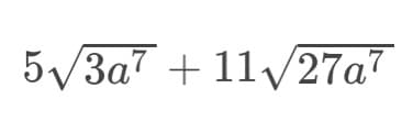 5√3a7 +11√27a7