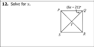 (6x – 21)
P
12. Solve for x.
