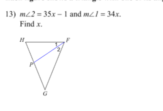 13) m22 = 35x – 1 and m21 = 34x.
Find x.
H.
