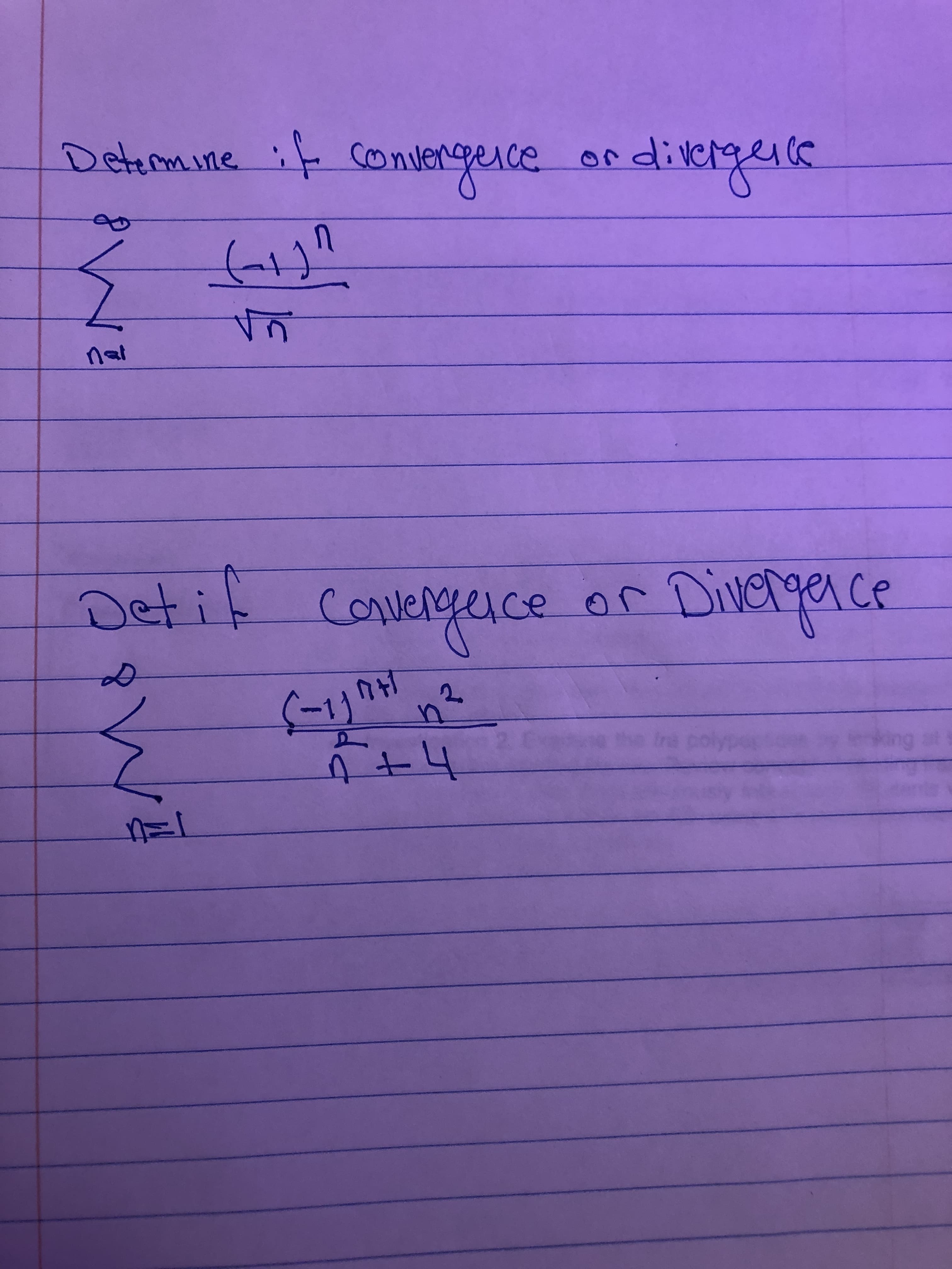 Determine
it convengence ordikrgeik
diergele
nat
Detif convergeice
लबेमाण्न
n²
Divergence
or
2.
SリH
