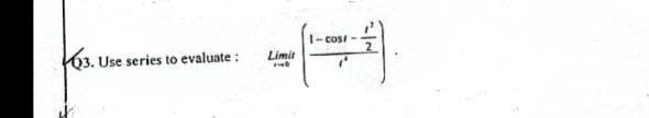 63. Use series to evaluate :
it
Limit
140
1-cost-