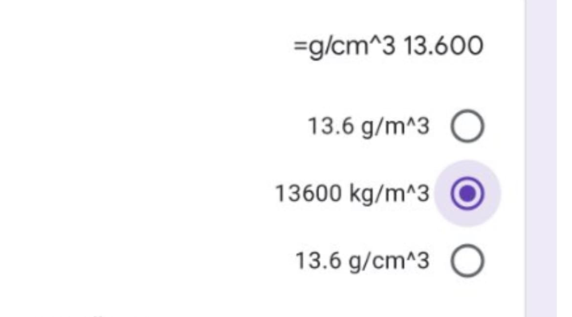 =g/cm^3 13.600
13.6 g/m^3
13600 kg/m^3
13.6 g/cm^3 O
