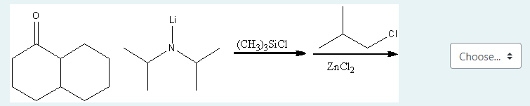 .cI
(CH3),SICI
Choose.
ZnCl2
