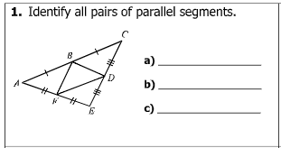 1. Identify all pairs of parallel segments.
a)
b)
c)
