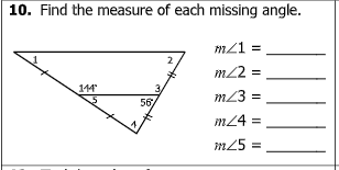 10. Find the measure of each missing angle.
m21 =
m22 =
144
m23 =
56
m24 =
m25 =
