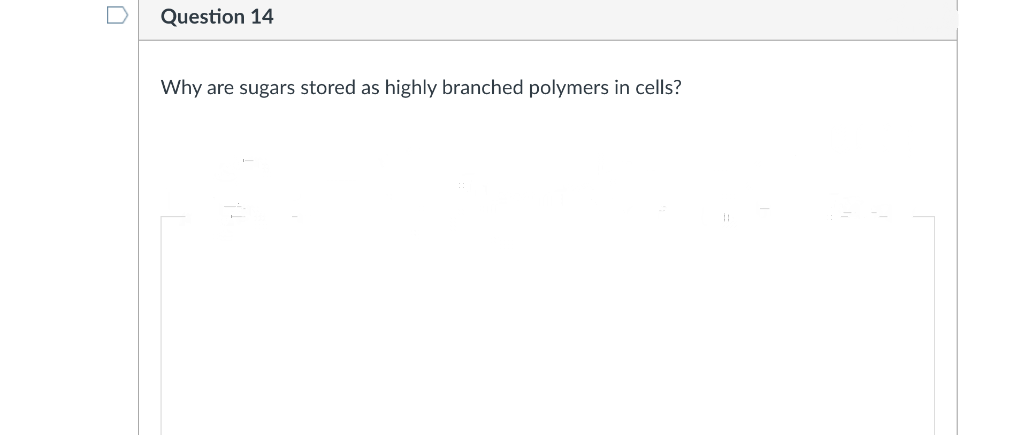 Why are sugars stored as highly branched polymers in cells?
