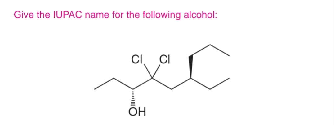 Give the IUPAC name for the following alcohol:
CI CI
vec
OH