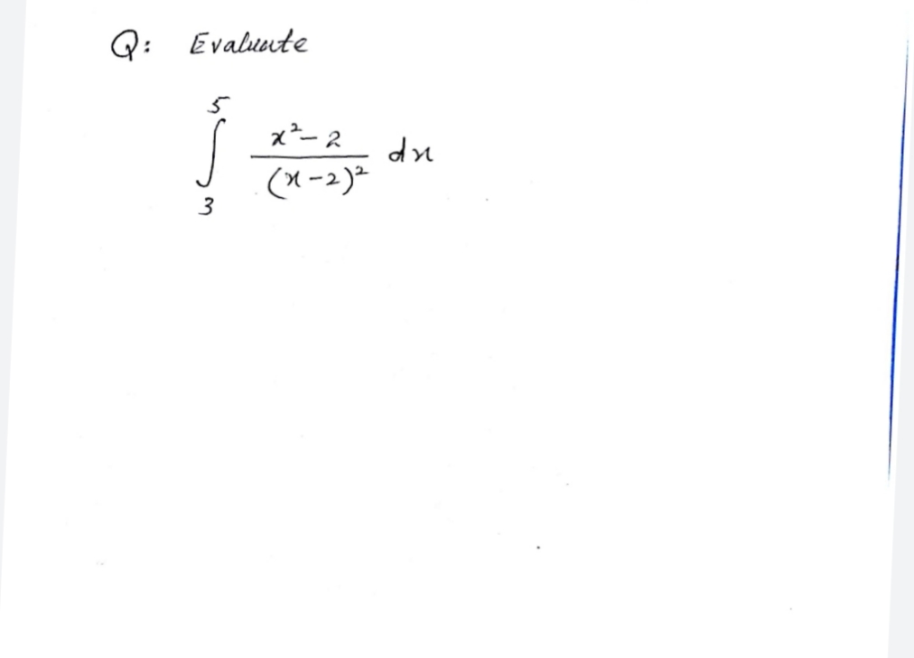 Q: Evalunte
x²-2
(n-2)²
