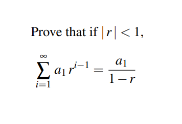 Prove that if |r|< 1,
ај
Σαr-i
i=1
