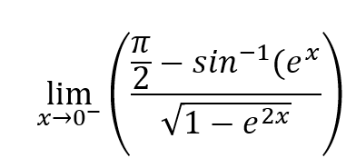 sin-1(e*
2
V1- e2x
lim
X→0-
1 — е2х
