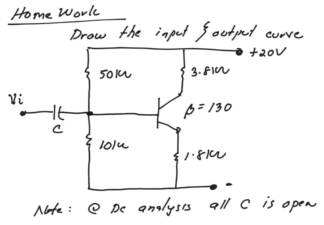 Home Worle
3 outpul curve
Drow the input } outpet curve
a t2oV
50u
3.FIn
Vi
p=130
Alate: @ De anolysis all c is open
