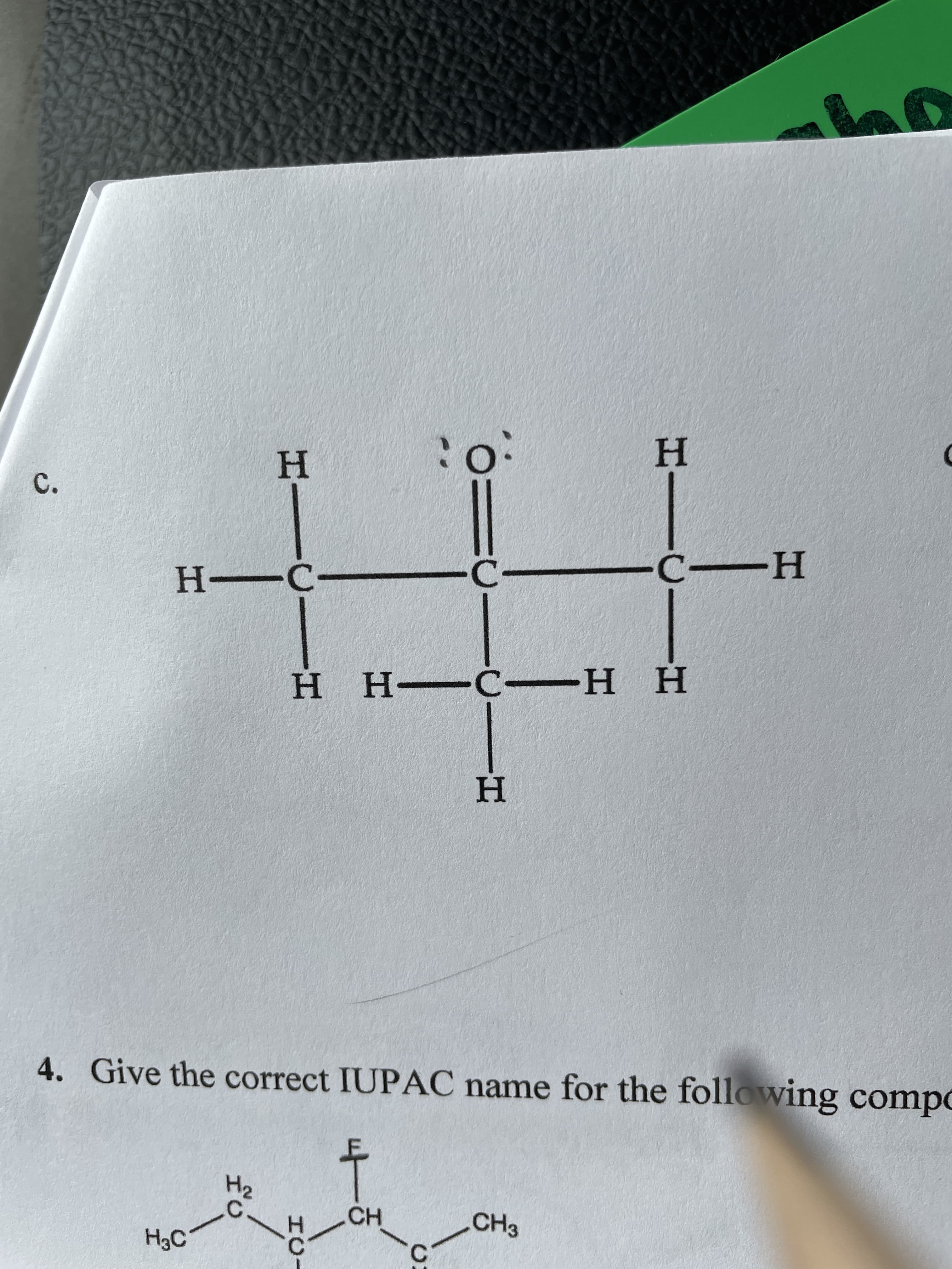 HI
:-
HCI
C.
CH
CH3
4. Give the correct IUPAC name for the following compo
H.
H H-
н н— —н н
H-
C.
H.
C.
