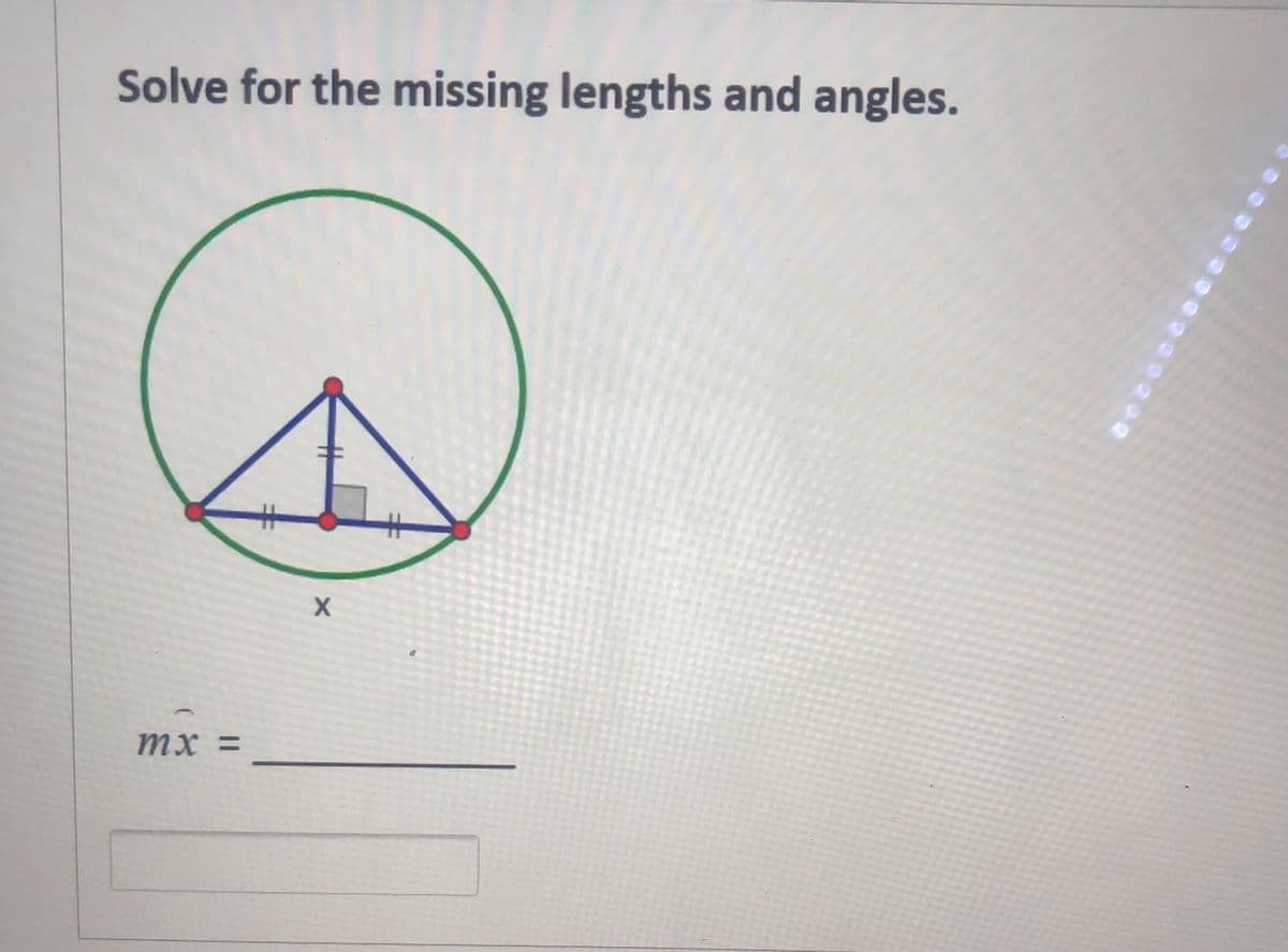 Solve for the missing lengths and angles.
%23
%23
тх 3
