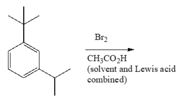 Br2
CH;CO,H
(solvent and Lewis acid
combined)
