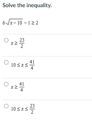 Solve the inequality.
6/x- 10 - 122
23
41
10 sxs
41
23
10 Sxs 을
