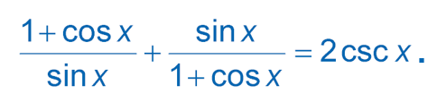sin x
+
1+ COS X
1+ COS X
=2 csc x .
sin x
