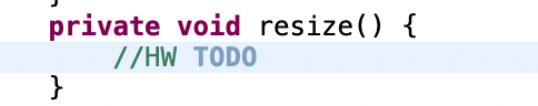 private void resize() {
//HW_TODO
}
