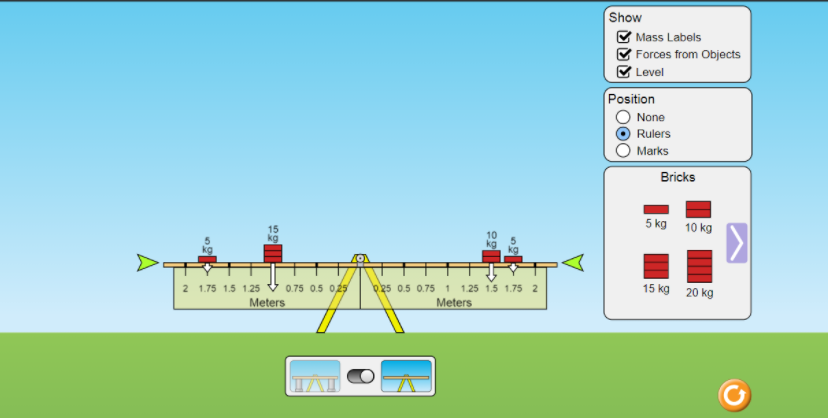 Show
Mass Labels
Forces from Objects
Level
Position
None
Rulers
Marks
Bricks
5 kg 10 kg
15
2 1.75 1.5 1.25 V 0.75 0.5 025
Meters
b25 0.5 0.75 1 1.25 1.5 1.75 2
Meters
15 kg 20 kg
