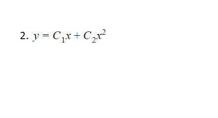 2. y = C,x + C,x²
