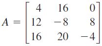 4
16
A = | 12 -8
8.
16
20 -4
