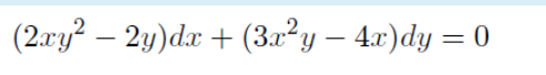 (2xy? – 2y)dx + (3.x²y – 4x)dy = 0

