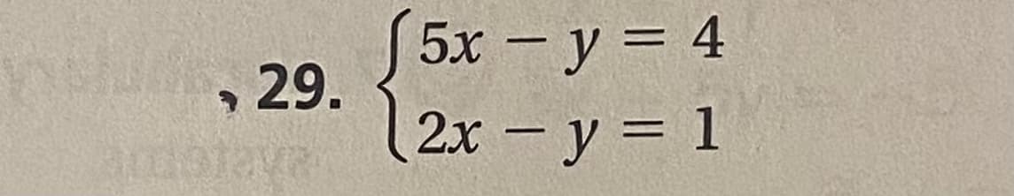 5x - y = 4
29.
2x-y = 1
