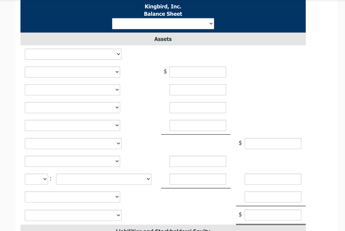 Kingbird, Inc.
Balance Sheet
Assets
$
elFa..:
%24
%24
>
>
>
>
>
