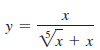 y =
VI -
x + x
