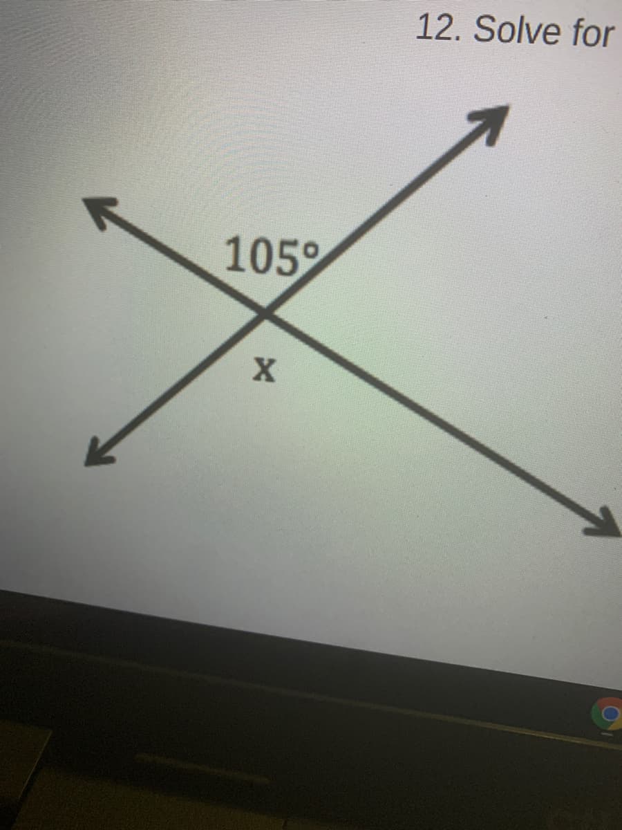 12. Solve for
105°
