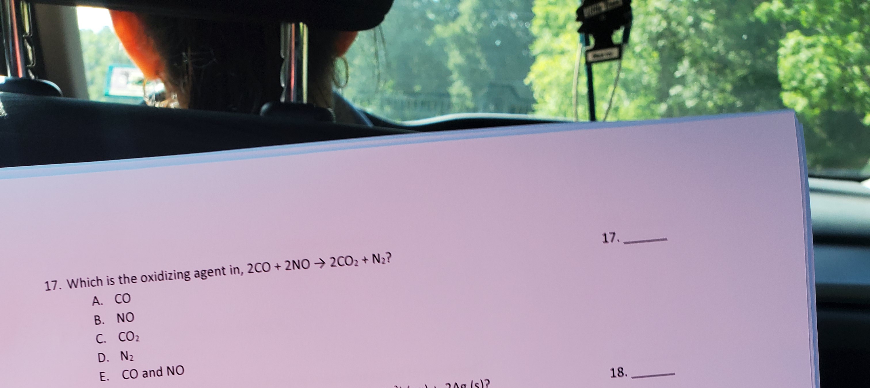 17. Which is the oxidizing agent in, 2C0 + 2NO → 2CO2 + N?
