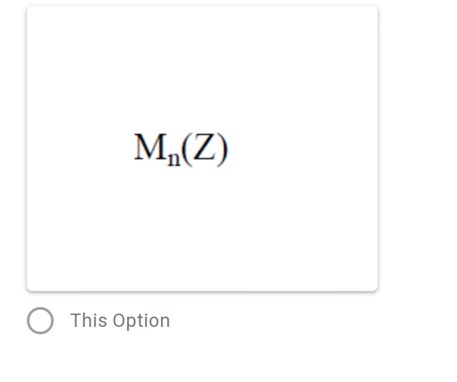 M„(Z)
O This Option
