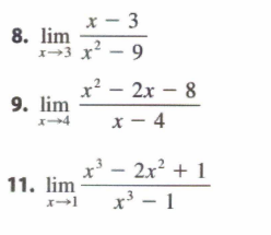 x - 3
8. lim
1-3 x - 9
x² – 2x – 8
9. lim
x - 4
x' - 2x? + 1
x³ - 1
11. lim
