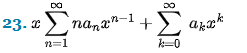 DO
23. Σnanan-1+ Σακο
k-0
n=1