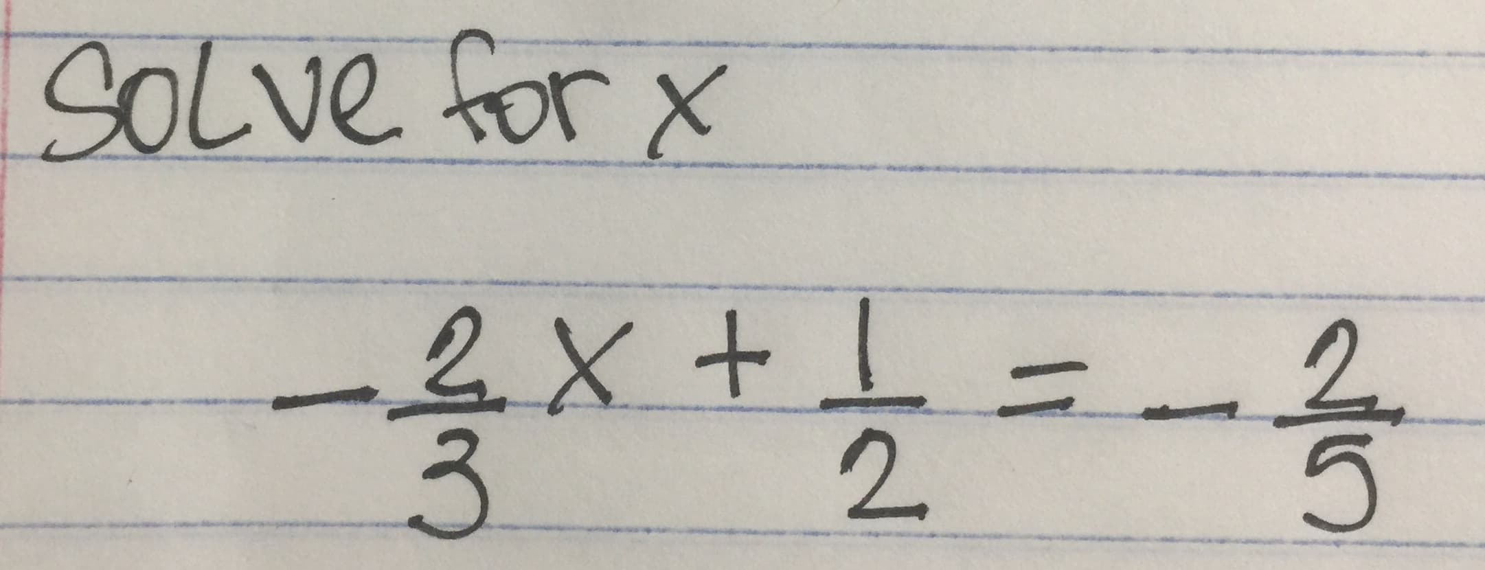 Solve for x
-2X +L
3
2.
