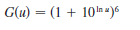 G(u) = (1 + 10 )6
