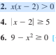 x(x
2) >0
4. |x – 2| 2 5
6. 9 — х2 20 -
