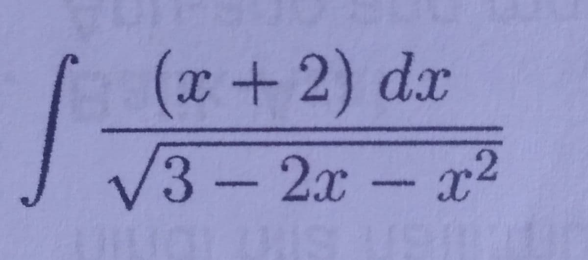 (x+ 2) dx
J V3-2x- x²
