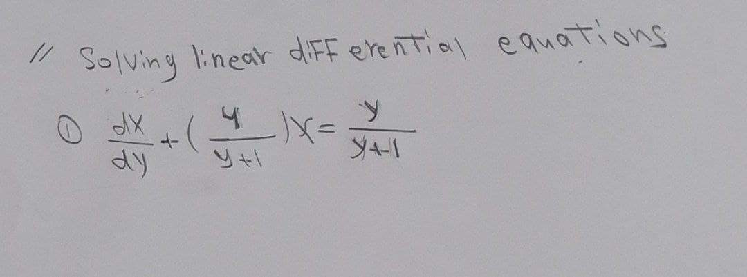" Solving linear diFF erential eQuations
O dx
く
dy
メ-
