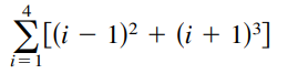 E[i – 1)2 + (i + 1)*]
i=1
