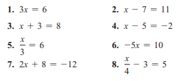 1. 3x = 6
2. x - 7 = 11
3. x + 3 = 8
4. x - 5 = -2
5.
3
6. —5х 3D 10
7. 2x + 8 = –12
8.
- 3 = 5
4
||
