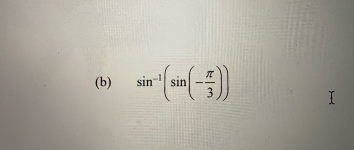 (b)
sin- sin
3
