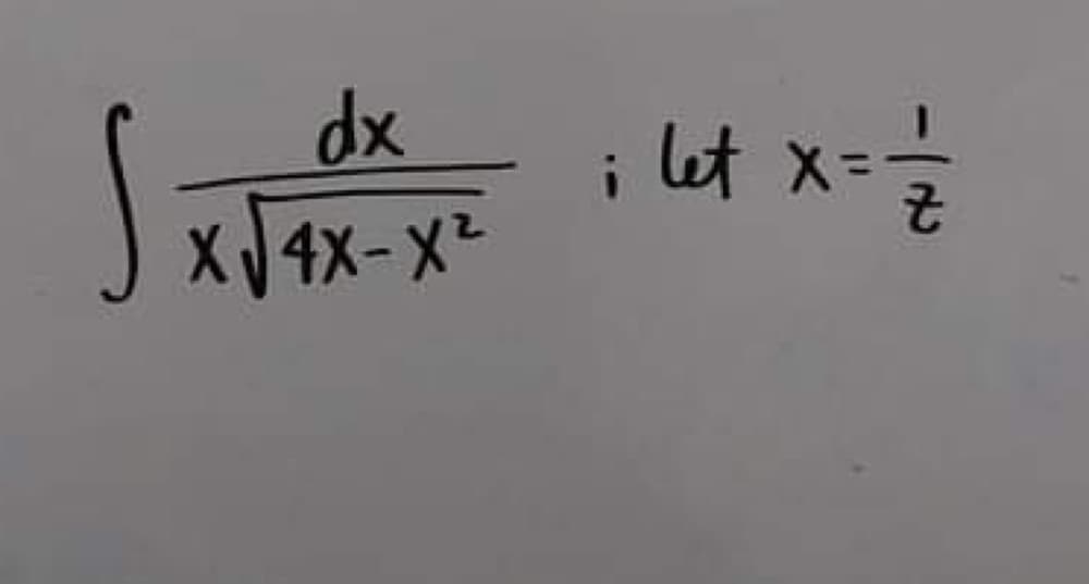xp
Let x-=
4X-X2
