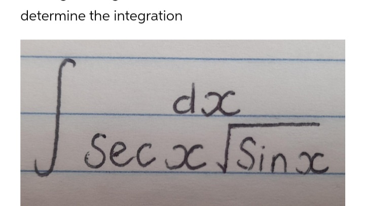determine the integration
dox
SeccISinC
