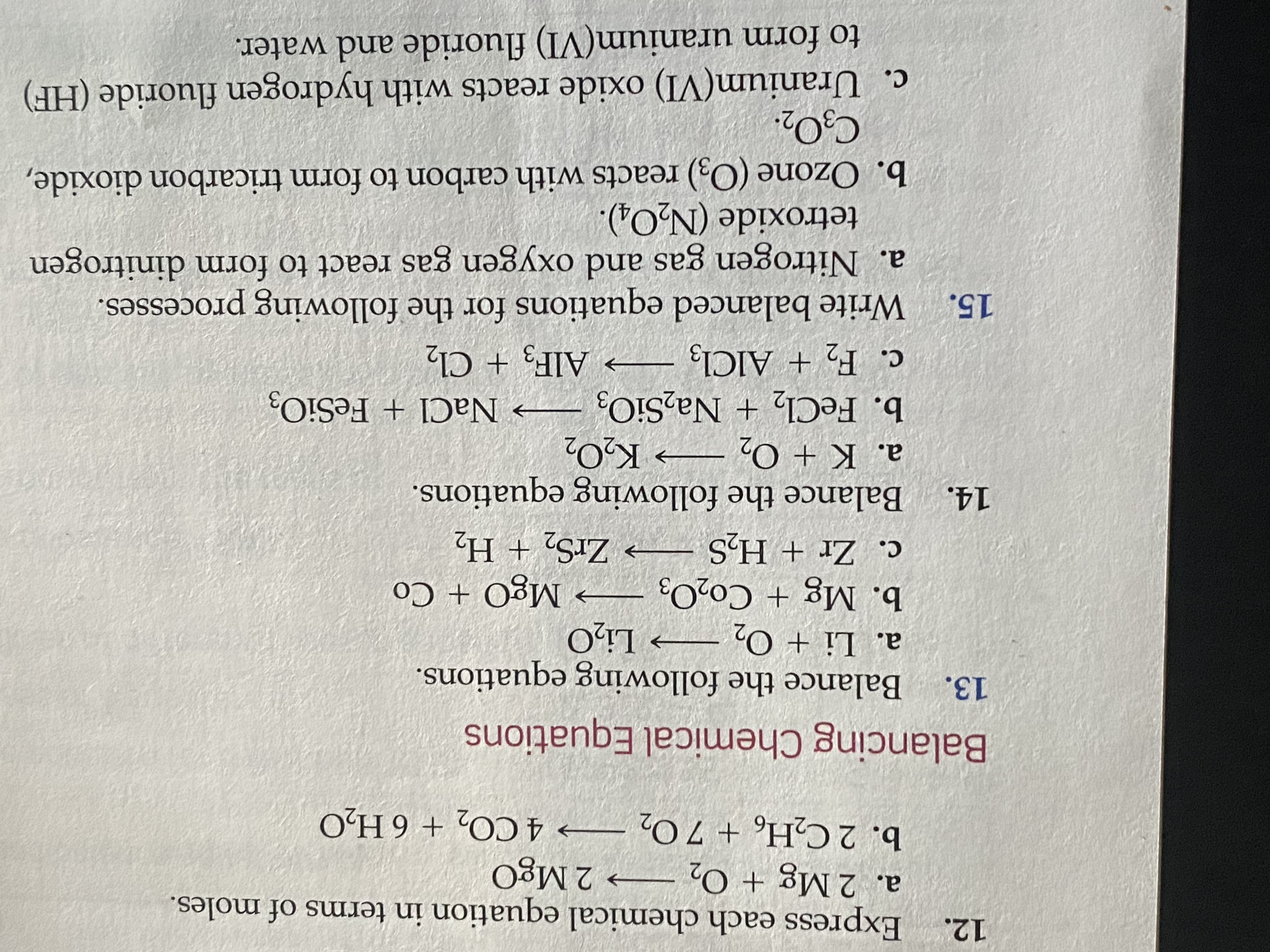 Balancing Chemical Equations
Balance the following equations.
a. Li + O2 - → Li2O
b. Mg + Co,O3 → MgO + Co
13.
> ZrS2 + H2
SH + 1Z °ɔ
