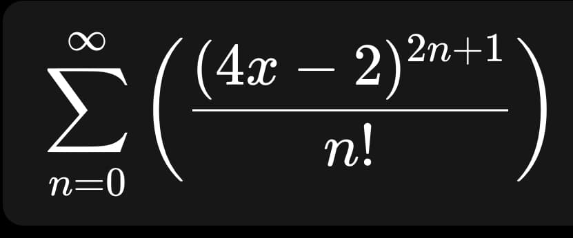 (4x
Σ
2)²
2n+1
n!
n=0

