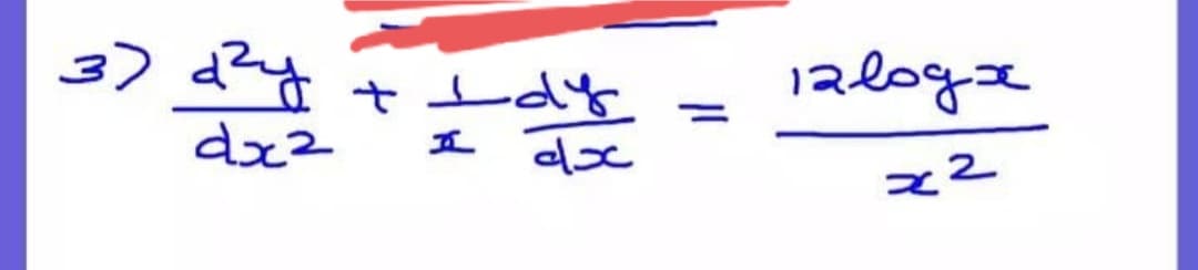 3) d²y
1zloge
%3D
dx²
エ
マ2
